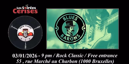\ud83c\udf52 Blues Barons \/Blues rock\/ @ ROCK CLASSIC - 03\/01\/2026