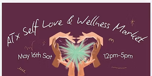 ATX SELF LOVE & WELLNESS MARKET AT STARGAZER BAR!