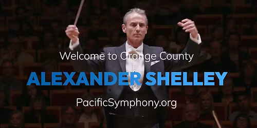 Pacific Symphony: Alexander Shelley - America at 250