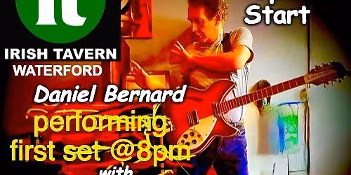 Daniel Bernard @ Irish Tavern Waterford
