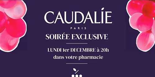 Soir\u00e9e Exclusive CAUDALIE