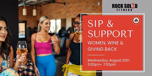 Sip & Support: Women, Wine & Giving Back | A night of connection, contribution, and community