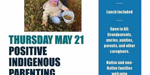 Positive Indigenous Parenting: Harmony in Child-Rearing