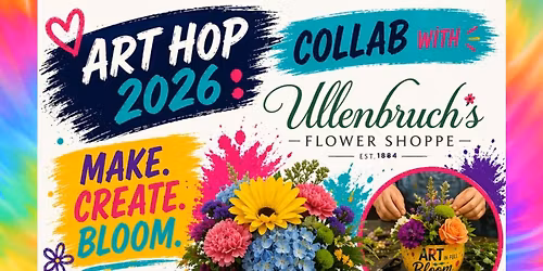 \ud83c\udfa8 Art Hop 2026 | Flower Art Workshop \ud83c\udf38 (Evening Session)