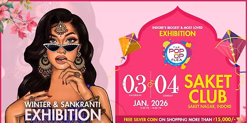 THE POP-UP FLEA: WINTER & SANKRANTI EXHIBITION