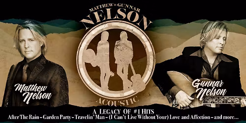 Matthew & Gunnar Nelson at Tupelo Music Hall