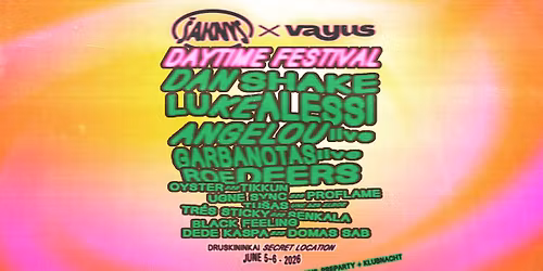 \u0160aknys X Vayus Daytime Festival - Secret Location