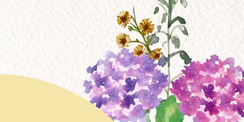 Summer Flowers Workshop: Saturday, June 6th 10:30a-12:30p