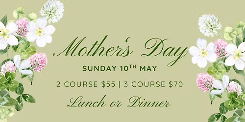 Celebrating Mother's Day (Lunch or Dinner)