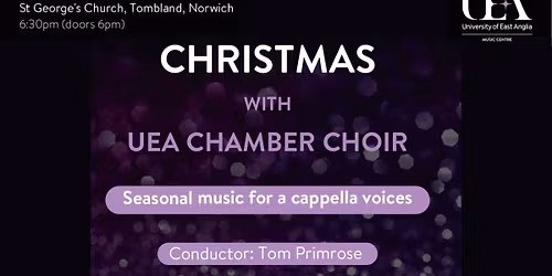 Christmas with UEA Chamber Choir