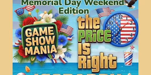 Game Show Mania with Joe Gell: Memorial Day Weekend Edition @ Riv's!