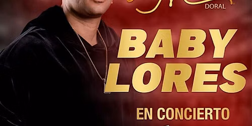 BABY LORES " GRAN SHOW " LA MESA DORAL