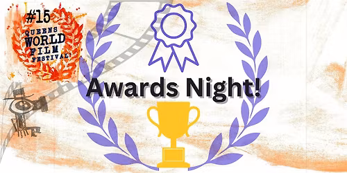 Queens World Film Festival Awards Night