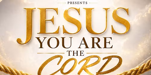 IN THE SHELTER OF YOUR PRESENCE- JESUS YOU ARE THE CORD 