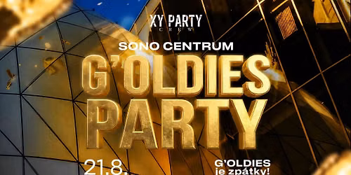 G'oldies v Sonu je zp\u00e1tky! Nejv\u011bt\u0161\u00ed hity 80. a 90. let | Sono Centrum | 21.8.2026
