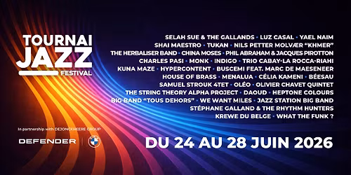Tournai Jazz Festival samedi 27 juin - 7 concerts ! 