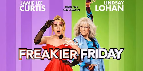 Movies in the Park: FREAKIER FRIDAY