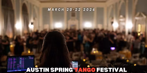 Austin Spring Tango Festival 2026