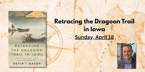 Iowa Files: Retracing the Dragoon Trail in Iowa