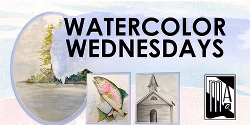 Watercolor Wednesdays Session II