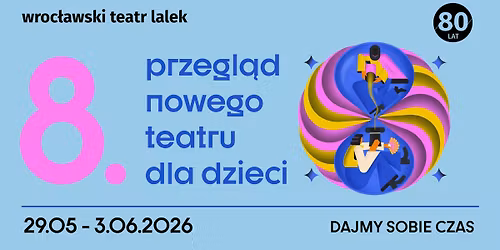 8. Przegl\u0105d Nowego Teatru dla Dzieci