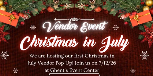 Christmas in July Vendor Event