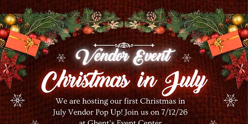 Christmas in July Vendor Event