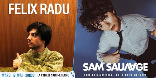 Felix Radu + Sam Sauvage \u2022 La Com\u00e8te Saint-Etienne