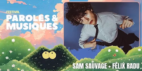 Felix Radu + Sam Sauvage \u2022 La Com\u00e8te Saint-Etienne