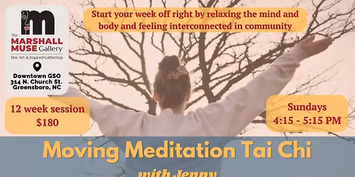 Moving Meditation Tai Chi with Jenny