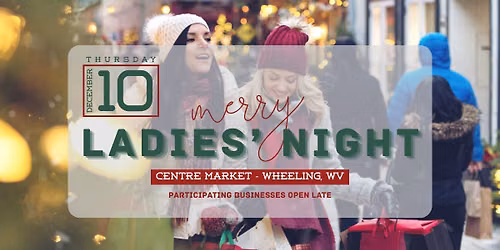 Ladies' Night at Centre Market 