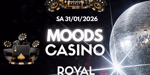 MOODS CASINO ROYAL CLUBNIGHT