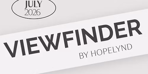 VIEWFINDER by Hopelynd