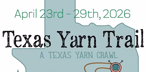 2026 Texas Yarn Trail