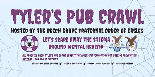 Tyler's Pub Crawl for Suicide Prevention - IN
