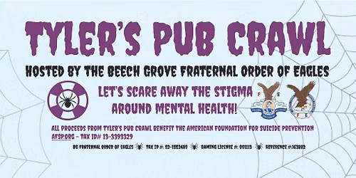 Tyler's Pub Crawl for Suicide Prevention - IN