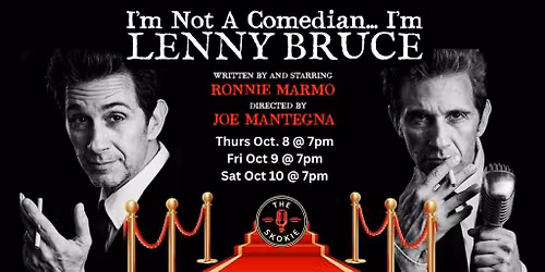 "I'm Not A Comedian...I'm Lenny Bruce"