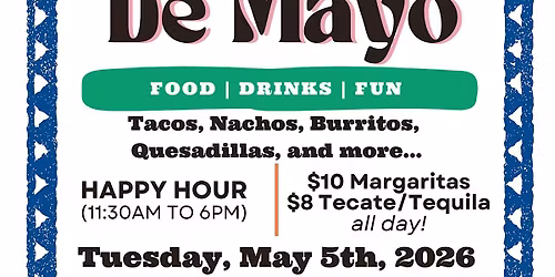 Cinco de Mayo: Time to Party!!!