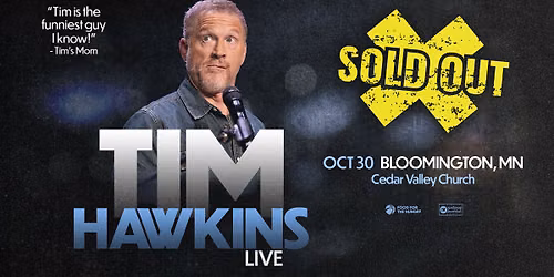 Tim Hawkins Live - Bloomington, MN - SOLD OUT