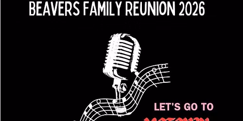 Beavers Family Reunion 2026