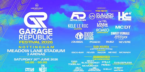 Garage Republic Festival 2026 | Notts County Ground