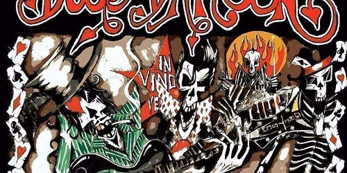 Tyla's Dogs D'Amour \/\/ Maty James Cassidy &amp; The Real Villans \/\/ Lead Feather 