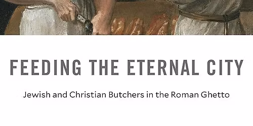 Feeding Jewish Rome: Interfaith Collaboration between Christians and Jews