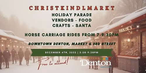 Christkindlmarkt Downtown Denton 2025 - Parade and Market
