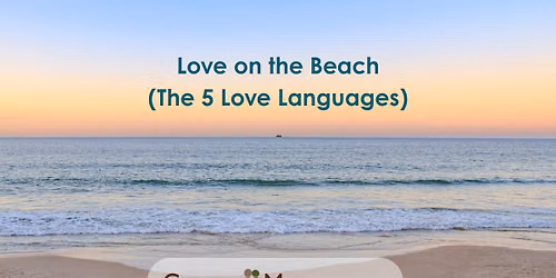 Love on the Beach (The 5 Love Languages) - August