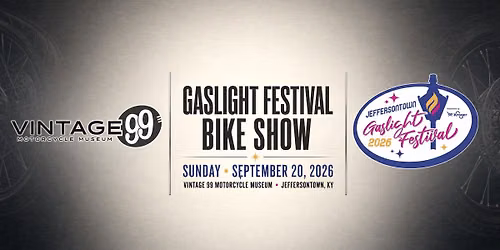 Vintage 99 Gaslight Festival Bike Show