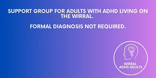Wirral ADHD Adults Coffee Morning