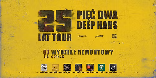 PI\u0118\u0106 DWA \/ DEEP x HANS \/ 25 LAT TOUR \/ 3MIASTO