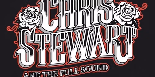 Chris Stewart & The full sound \u2022 The 913