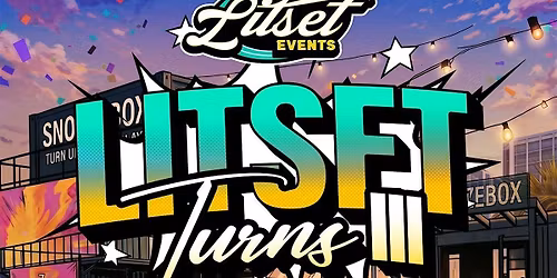 LITSET TURNS III (Day Party)
